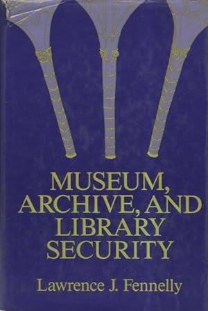 Museum, Archive and Library Security