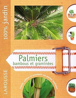 Palmiers bambous et graminées