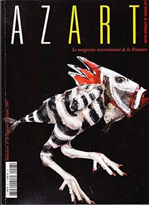 Azart Le Magazine International de La Peinture N°28 septembre octobre 2007