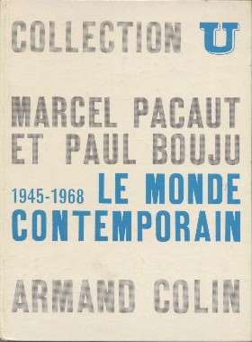 Le monde contemporain. 1945- 1968 Collection U