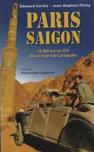 Paris-Saigon: 16 000 km en 2CV dans l'esprit de Larigaudie