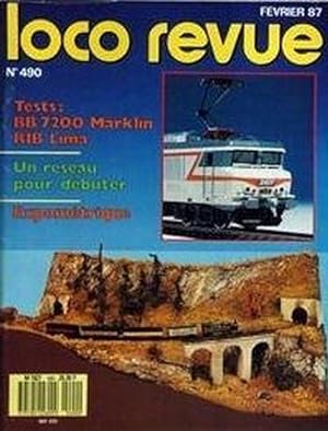 LOCO REVUE No 490 du 01/02/1987 - EXPOMETRIQUE - UN RESEAU POUR DEBUTER - TESTS - BB 7200 MARKLIN...