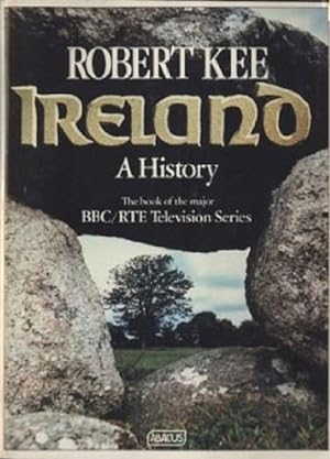 Ireland A History The book of the major BBC/RTE Television Series