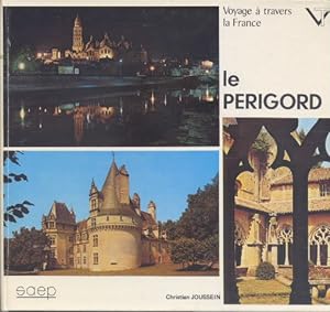Voyage à travers le Périgord (Voyage à travers la France)