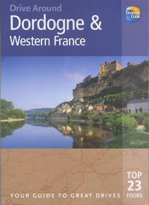Drive Around Dordogne & Western France