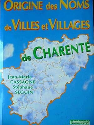 Origine des Noms de Villes et Villages de Charente