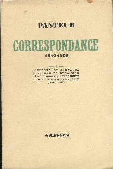 Correspondance 1840-1895 Tome I réunie et annotée par Pasteur Vallery-Radot.