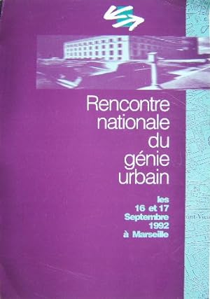 Rencontre Nationale du Génie Urbain les 16 et 17 septembre 1992 à Marseille
