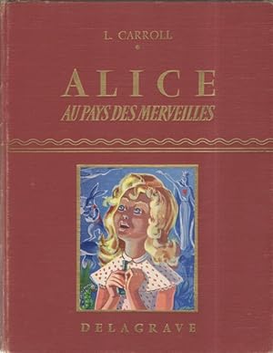 Alice au pays des merveilles, traduction de Henriette Rouillard
