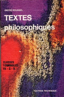 Textes philosophiques : classes terminales f8, g, h - programme 1974