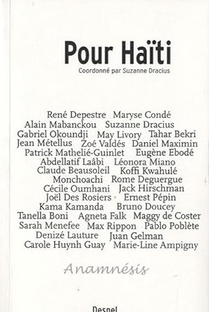 Pour Haïti. Florilège de textes inédits d'écrivains et poètes du monde en soutien au peuple haïtien