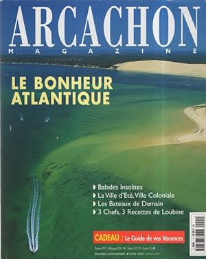 Arcachon Magazine N°6 Le bonheur Atlantique
