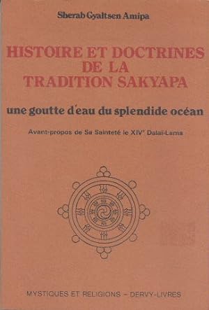Histoire et doctrines de la tradition sakyapa Une goutte d'eau du splendide océan