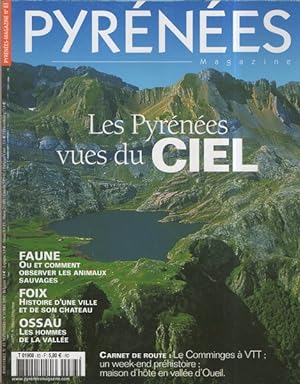 Pyrénées Magazine n° 83 : Les Pyrénées vues du Ciel