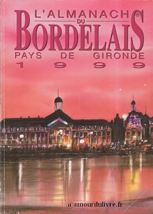 L'almanach du Bordelais Pays de gironde 1999