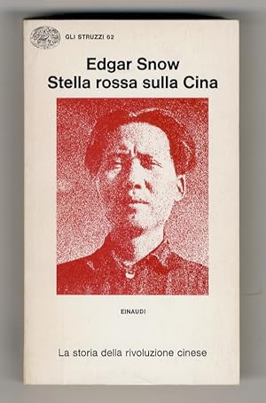 Stella rossa sulla Cina. A cura di Enrica Collotti Pischel. Traduzione di Renata Pisu.
