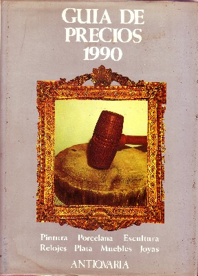 GUÍA DE PRECIOS 1990. ANTIQUARIA