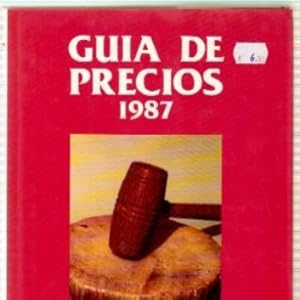 GUÍA DE PRECIOS 1987. ANTIQUARIA