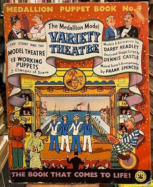 Medallion Puppet Book No.4 : The Medallion Puppet Variety Theatre : The Story and the Model Theat...