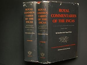 The Royal Commentaries of the Inca and General History of Peru Part One; Part Two [two volumes, c...