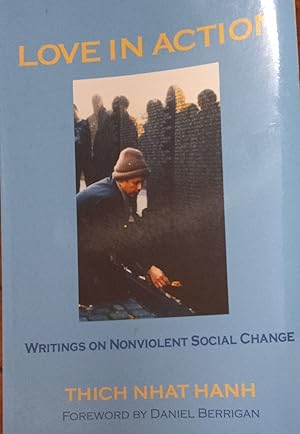 Love In Action: Writings on Nonviolent Social Change