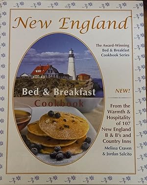 New England Bed & Breakfast Cookbook: From the Warmth & Hospitality of 107 New England B&b's and ...