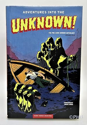 Adventures Into The Unknown, Volume 2: The Pre-Code Horror Anthology - Issues 5-8 (Dark Horse Arc...