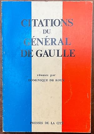 Citations du General de Gaulle