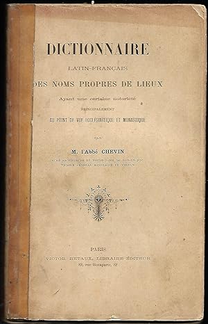Dictionnaire Latin-Français des NOMS PROPRES de LIEUX - ayant une certaine notoriété, principalem...