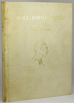 ROLL, JORDAN ROLL. The Text by Julia Peterkin. The Photographic Studies by Doris Ulmann. [Limited...