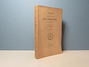 Mémoires de la Société nationale des Antiquaires de France, huitième série, tome sixième. 1919-1923