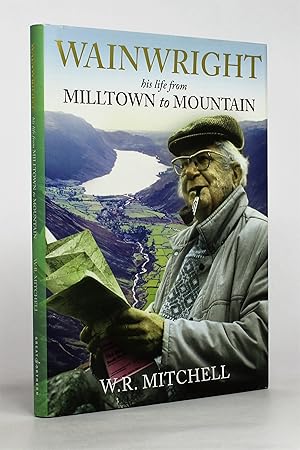Wainwright: Milltown to Mountain