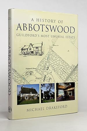 A History of Abbotswood: Guildford's Most Unusual Estate