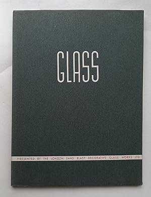 Glass, Presented by the London Sand Blast Decorative Glass Works Ltd