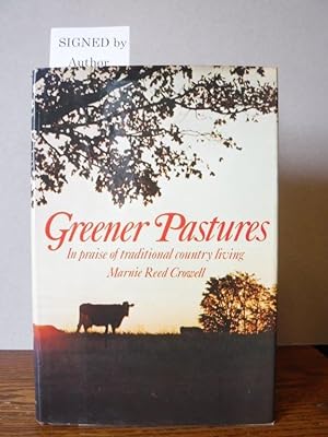 Greener Pastures: In Praise of Traditional Country Living