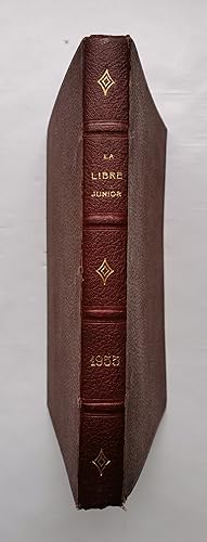 LA LIBRE JUNIOR - Supplément à la LIBRE BELGIQUE - Hebdomadaire 12 numéros de l'année 1955