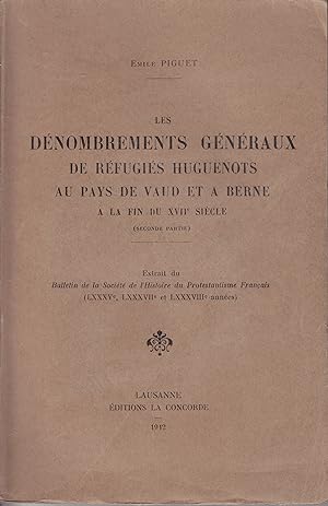 Les dénombrements généraux de féguiés Huguenots au Pays de Vaud et à Berne à la fin du XVII siècl...