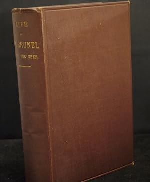 The Life of Isambard Kingdom Brunel Civil Engineer