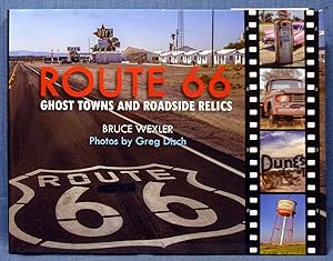 Route 66: Ghost Towns and Roadside Relics