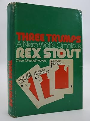 THREE TRUMPS, A NERO WOLFE OMNIBUS The Black Mountain / if Death Ever Slept / before Midnight
