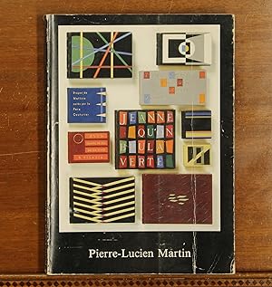 Pierre-Lucien Martin: catalogue de l'exposition montée à la Bibliotheca Wittockiana, 1987