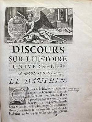 Discours sur l'Histoire universelle à Monseigneur le Dauphin : pour expliquer la suite de la Reli...