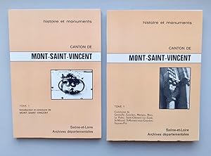 Canton de Mont-Saint-Vincent - Histoire et monuments - Tome I : Introduction et commune de Mont-S...