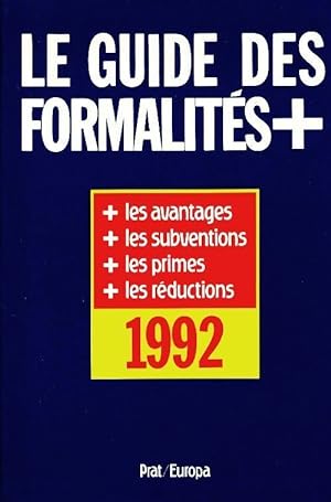 Le guide des formalit?s 1992 - Collectif