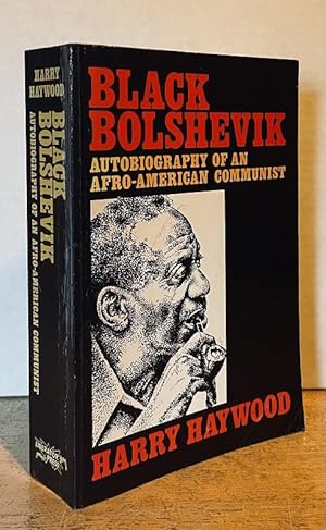 Black Bolshevik: Autobiography of an Afro-American Communist