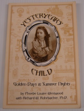 Yesteryear's Child: Golden Days And Summer Nights; Signed