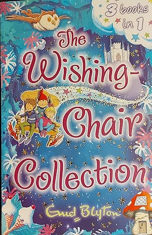 The Wishing-Chair Collection: Three Stories In One! (The Wishing-Chair Series)