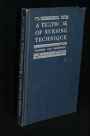 A Textbook of Nursing Technique
