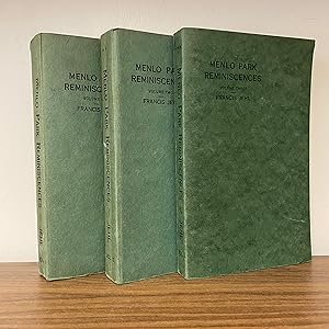 Menlo Park Reminiscences (in three volumes)