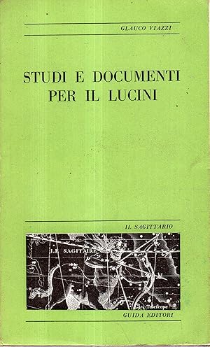 Studi e documenti per il Lucini